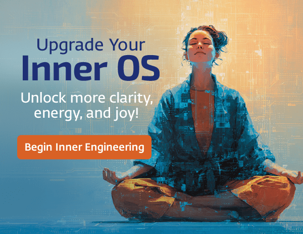 Upgrade Your Inner OS - Begin Inner Engineering