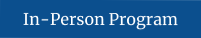 In-Person Programs