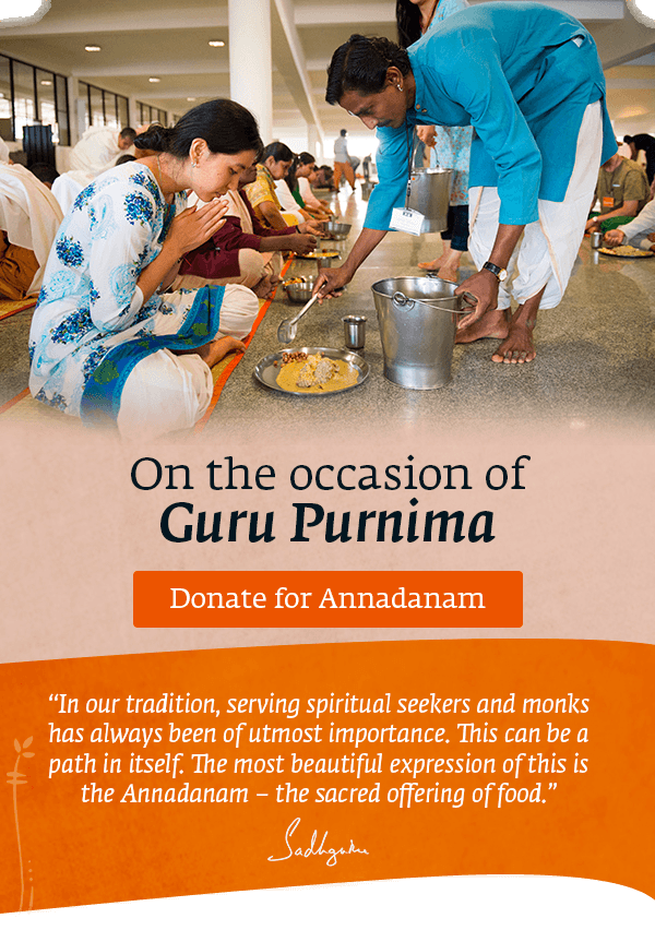 On the Occasion of Guru Purnima - Donate for Annadanam